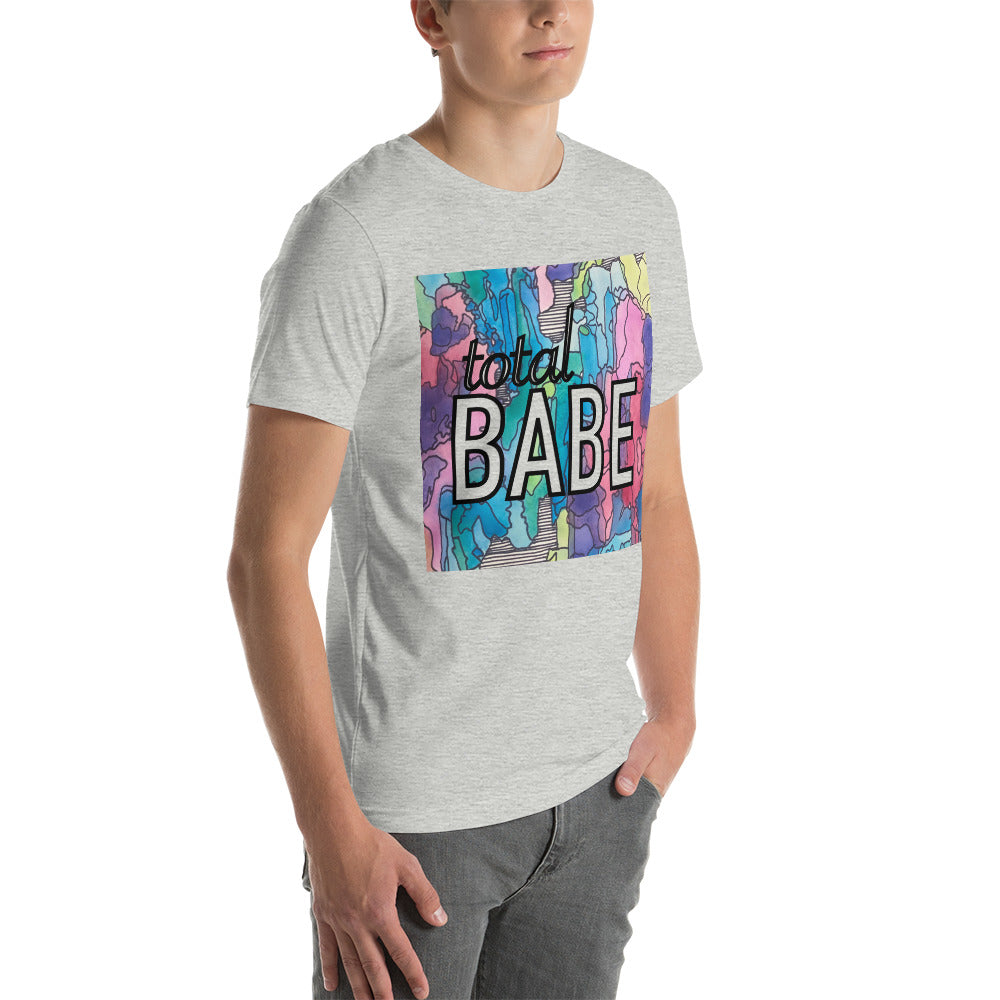 Total babe Unisex t-shirt