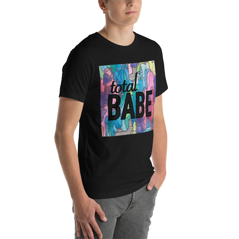Total babe Unisex t-shirt