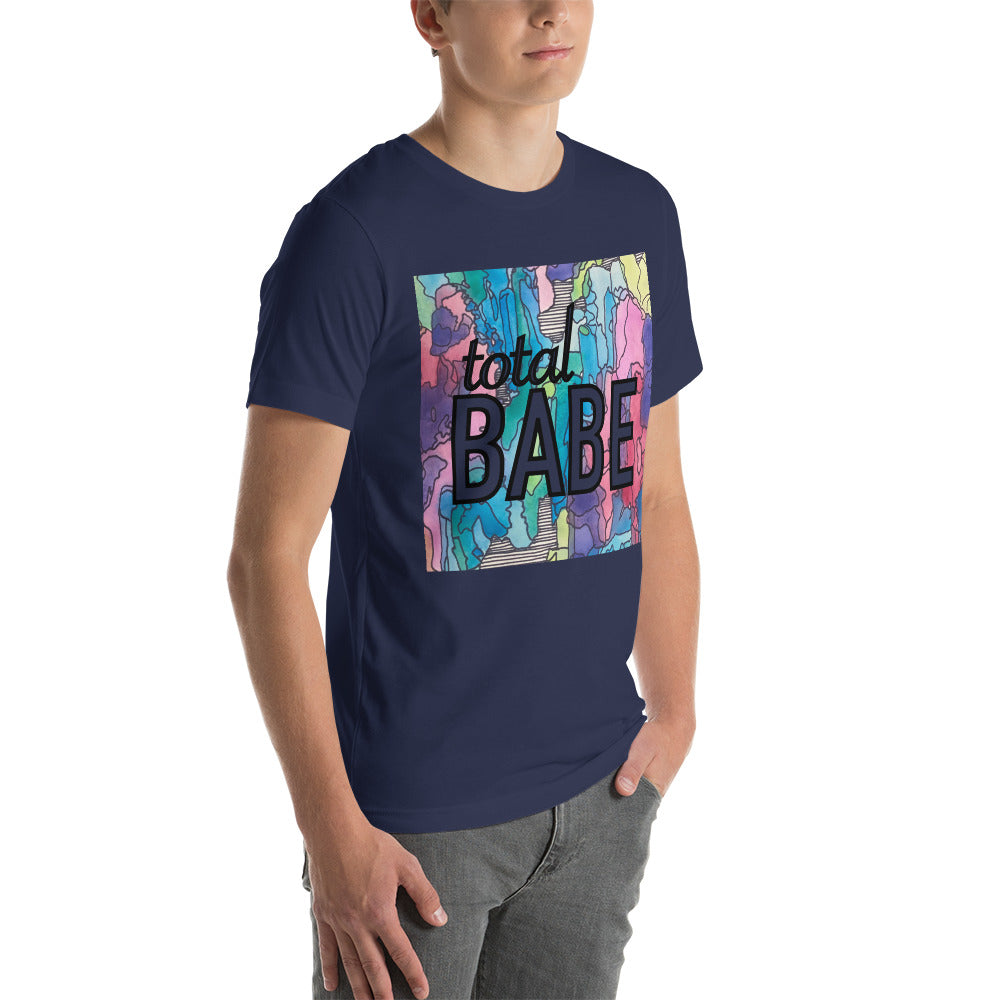 Total babe Unisex t-shirt