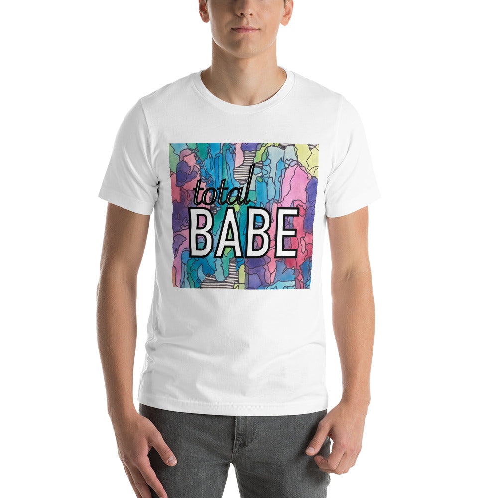 Total babe Unisex t-shirt