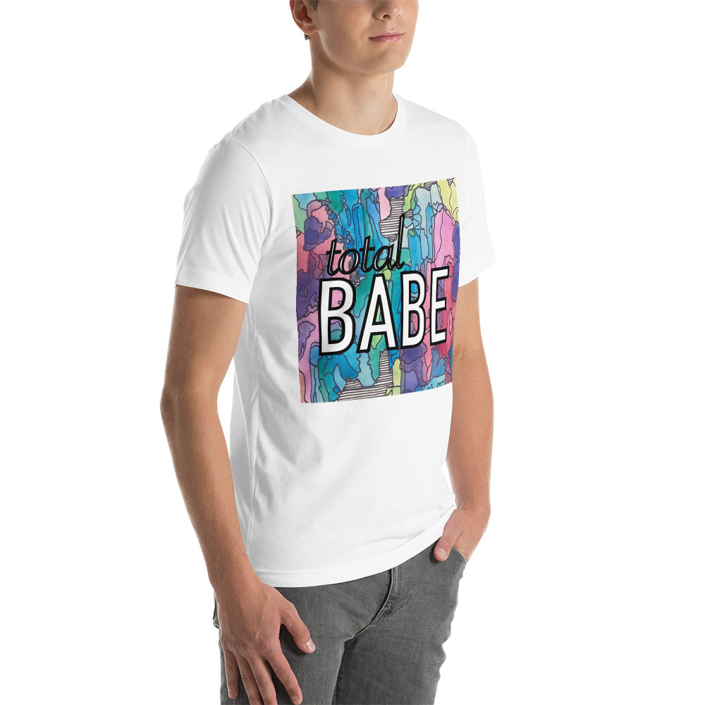 Total babe Unisex t-shirt