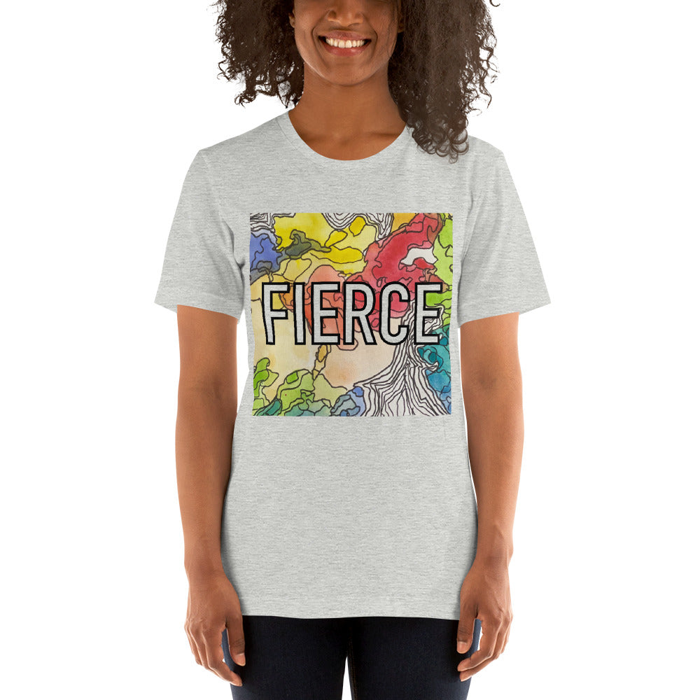 Fierce Unisex t-shirt