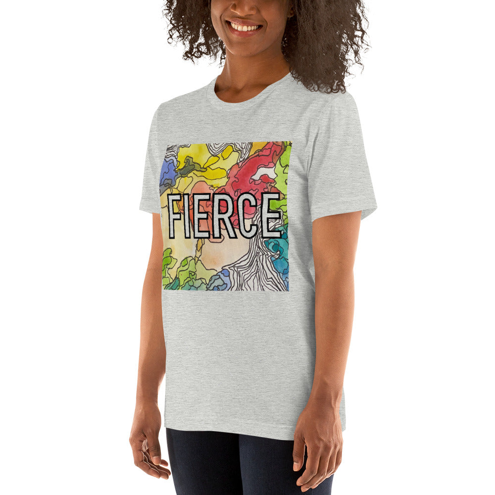 Fierce Unisex t-shirt