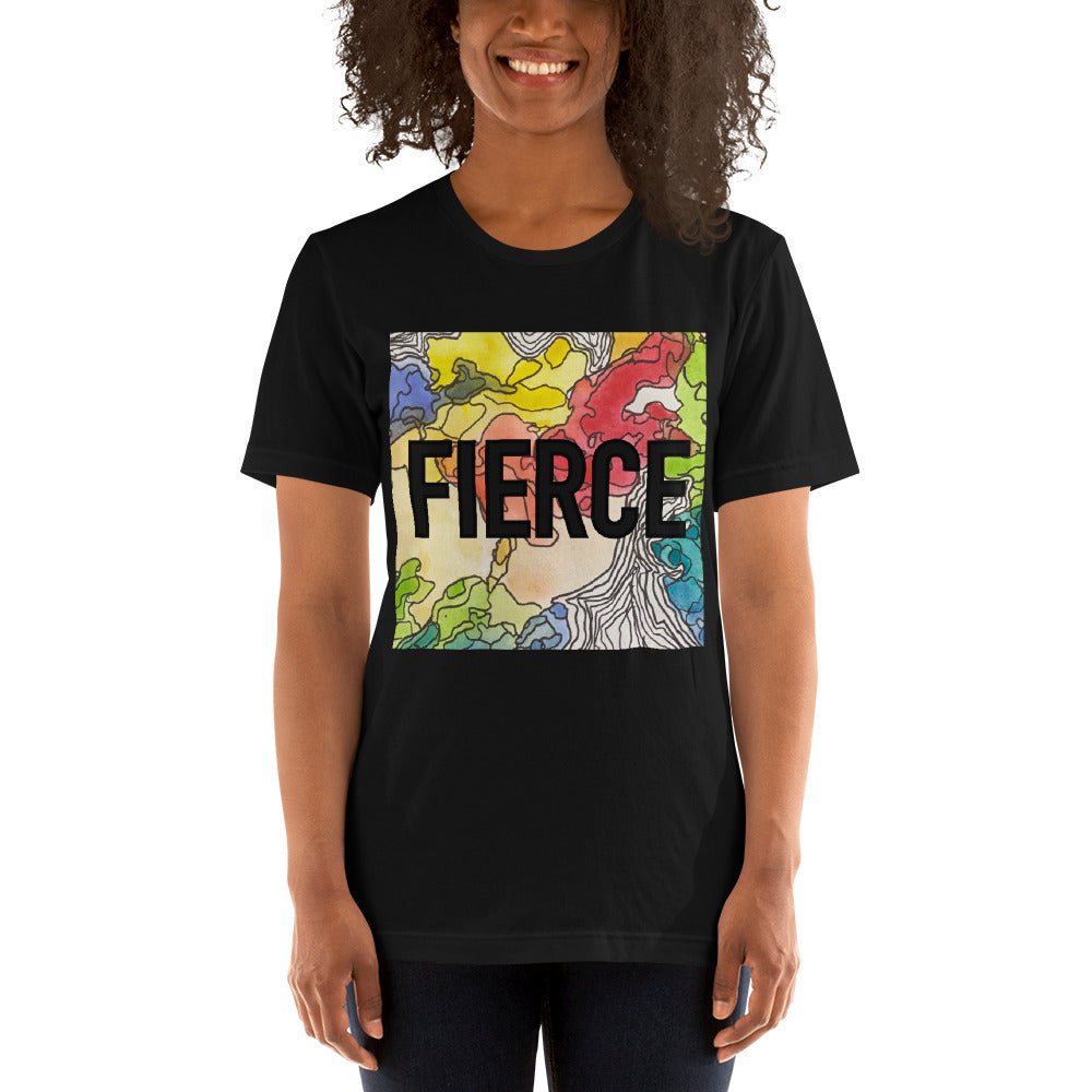 Fierce Unisex t-shirt