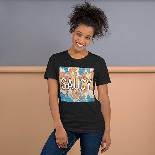 Saucy Unisex t-shirt