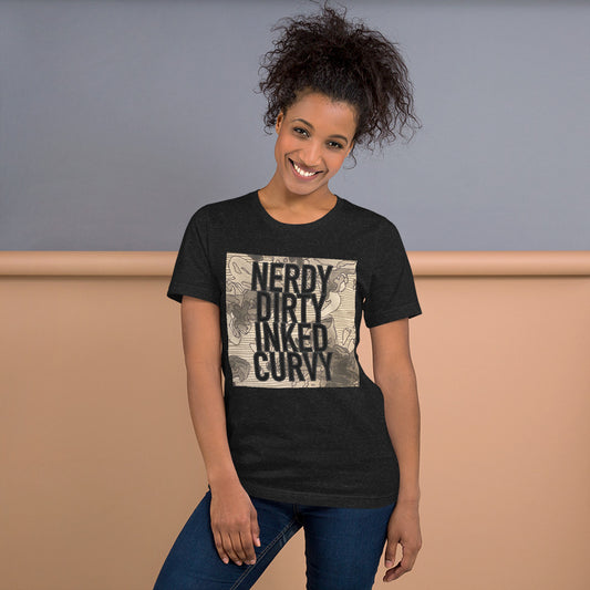 Nerdy dirty inked curvy Unisex t-shirt