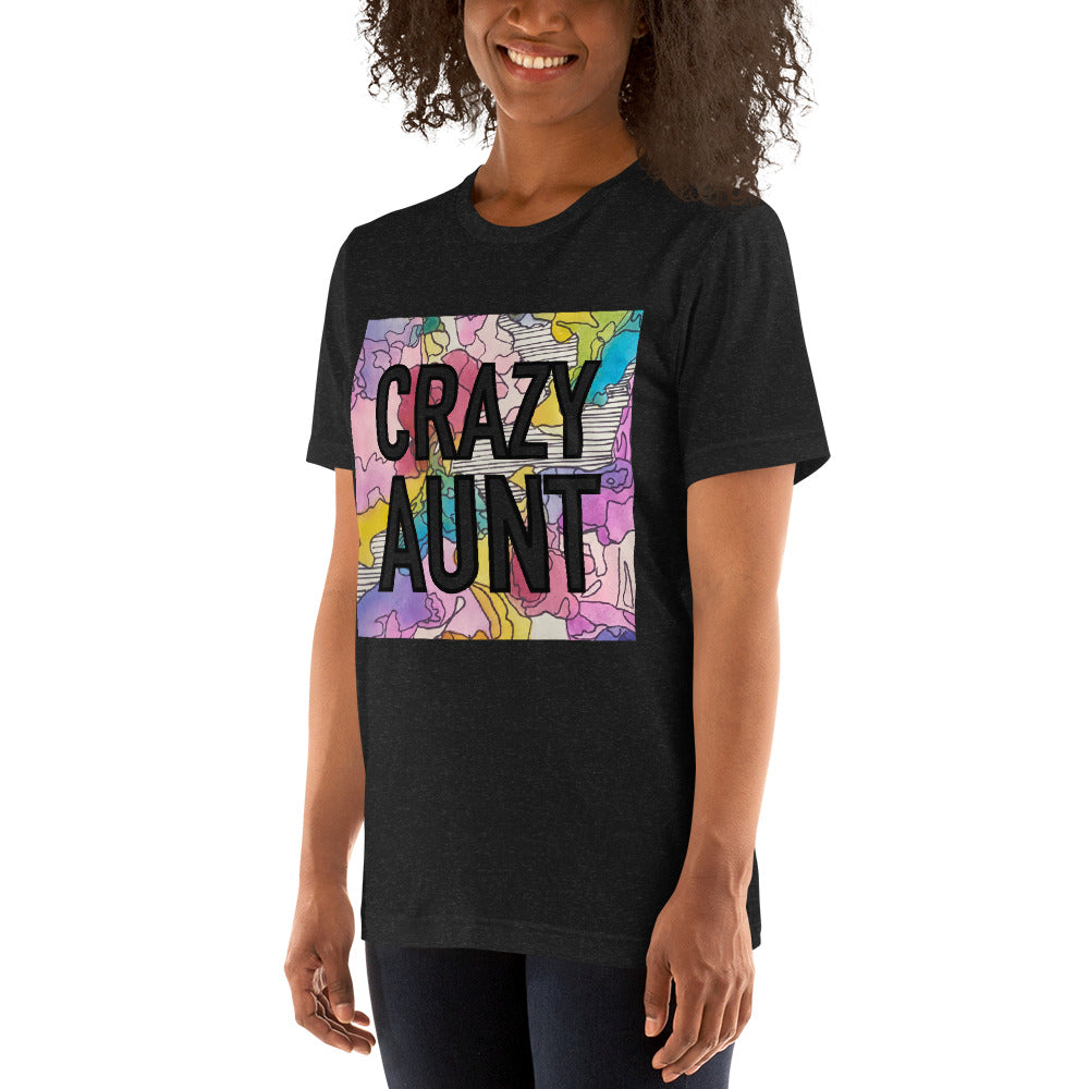 Crazy aunt Unisex t-shirt