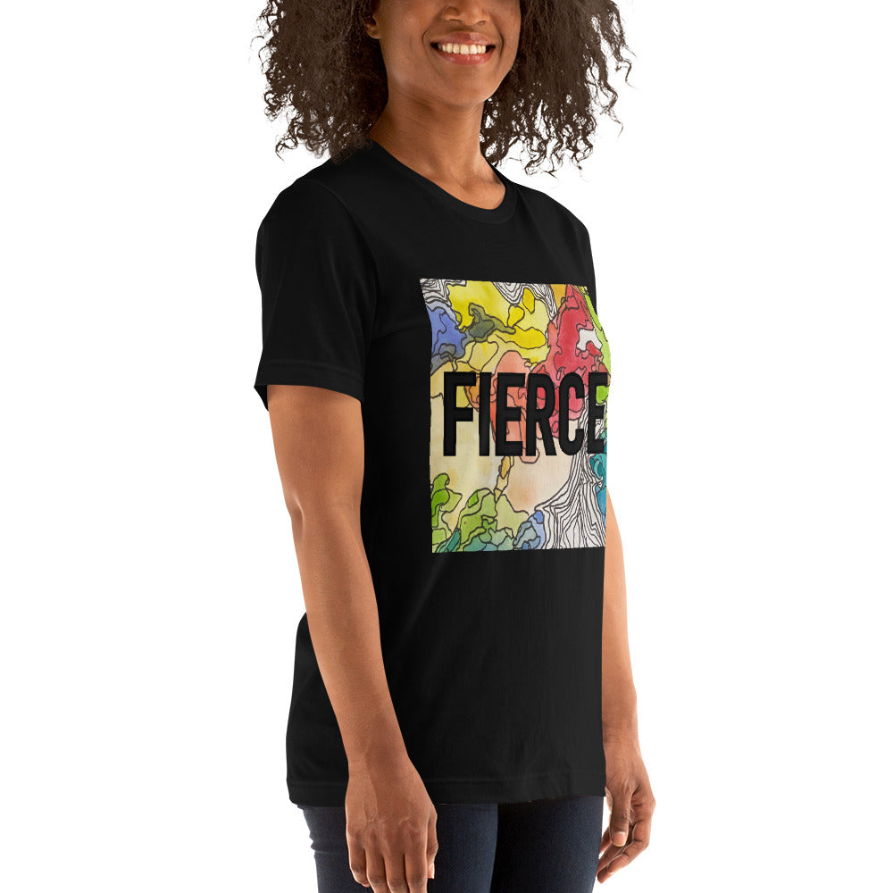 Fierce Unisex t-shirt