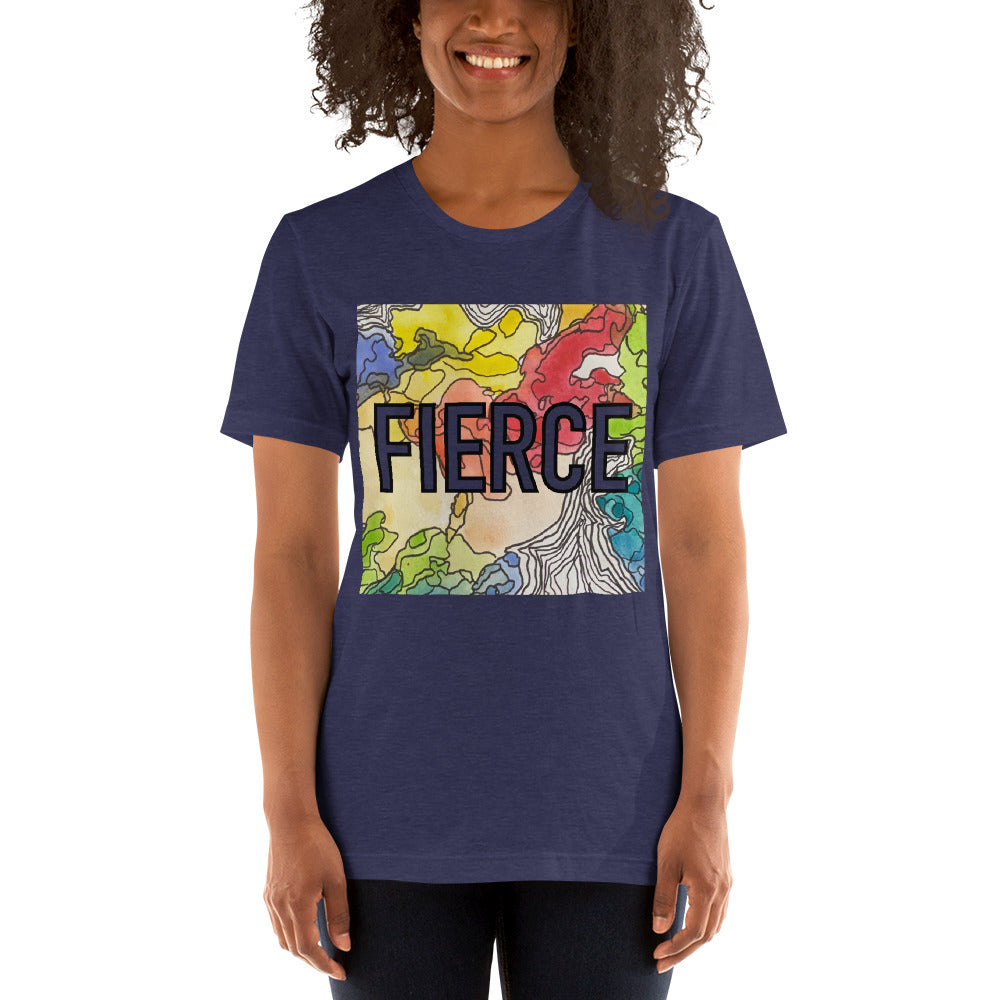 Fierce Unisex t-shirt