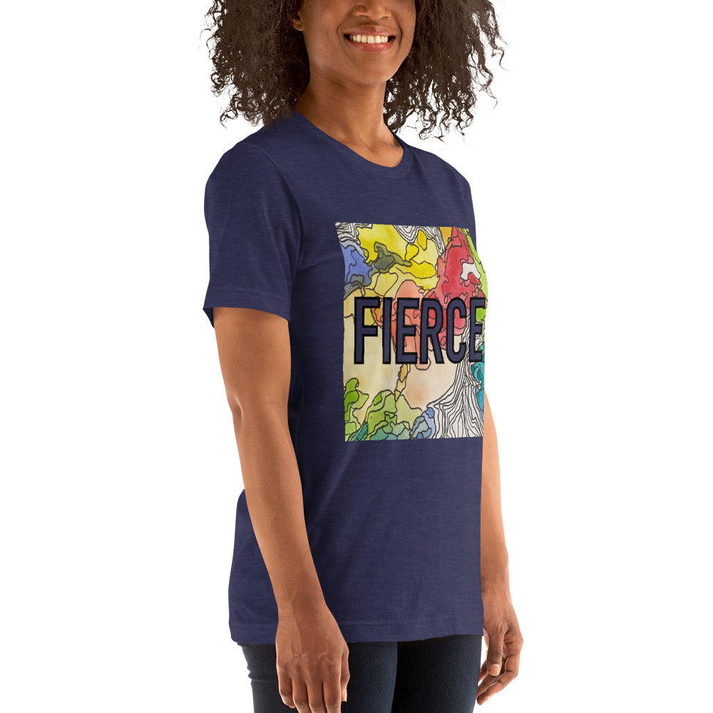 Fierce Unisex t-shirt