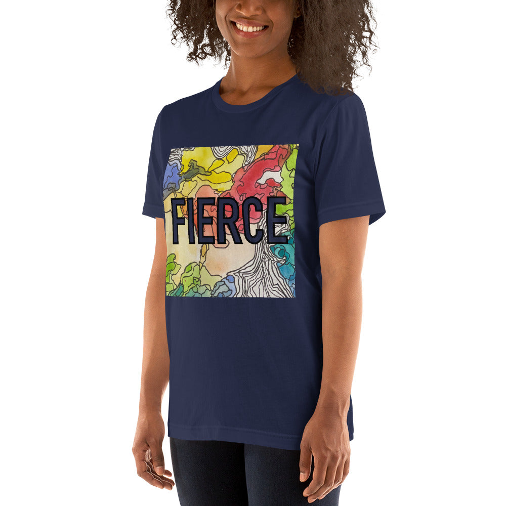 Fierce Unisex t-shirt