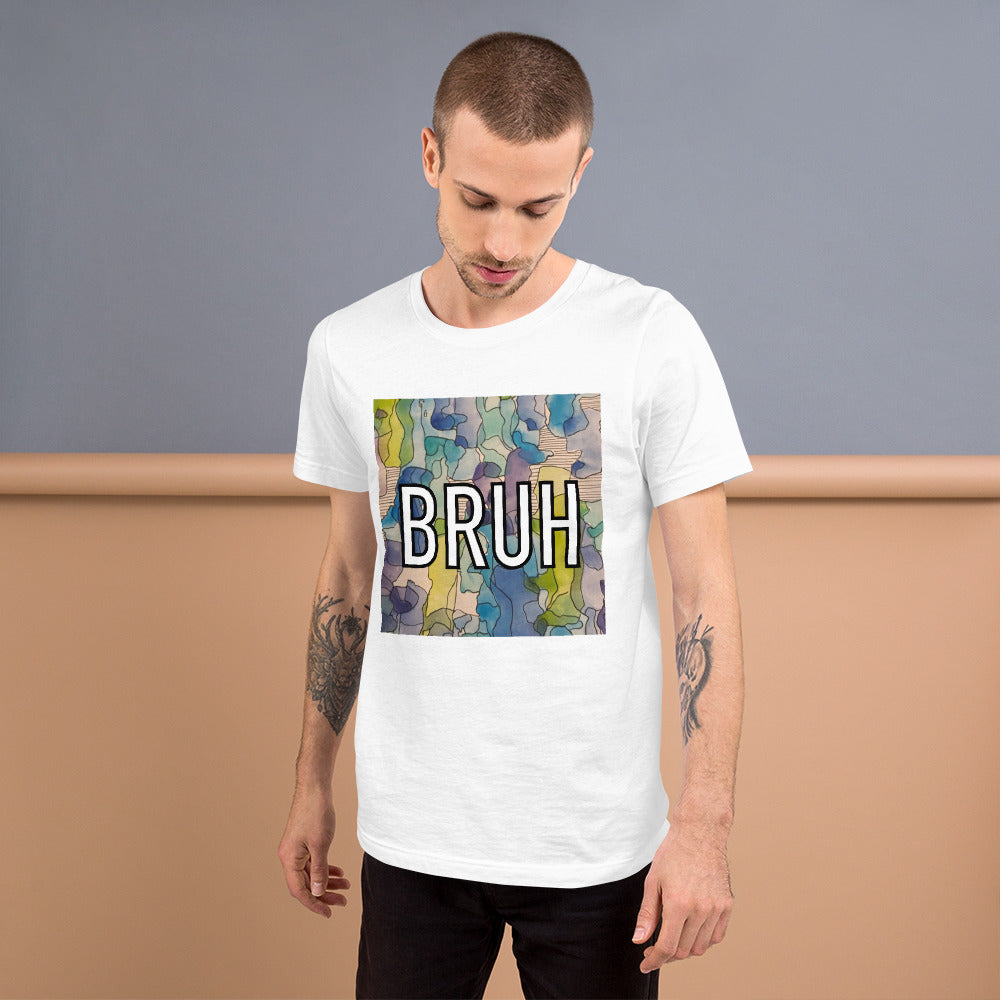 Bruh Unisex t-shirt