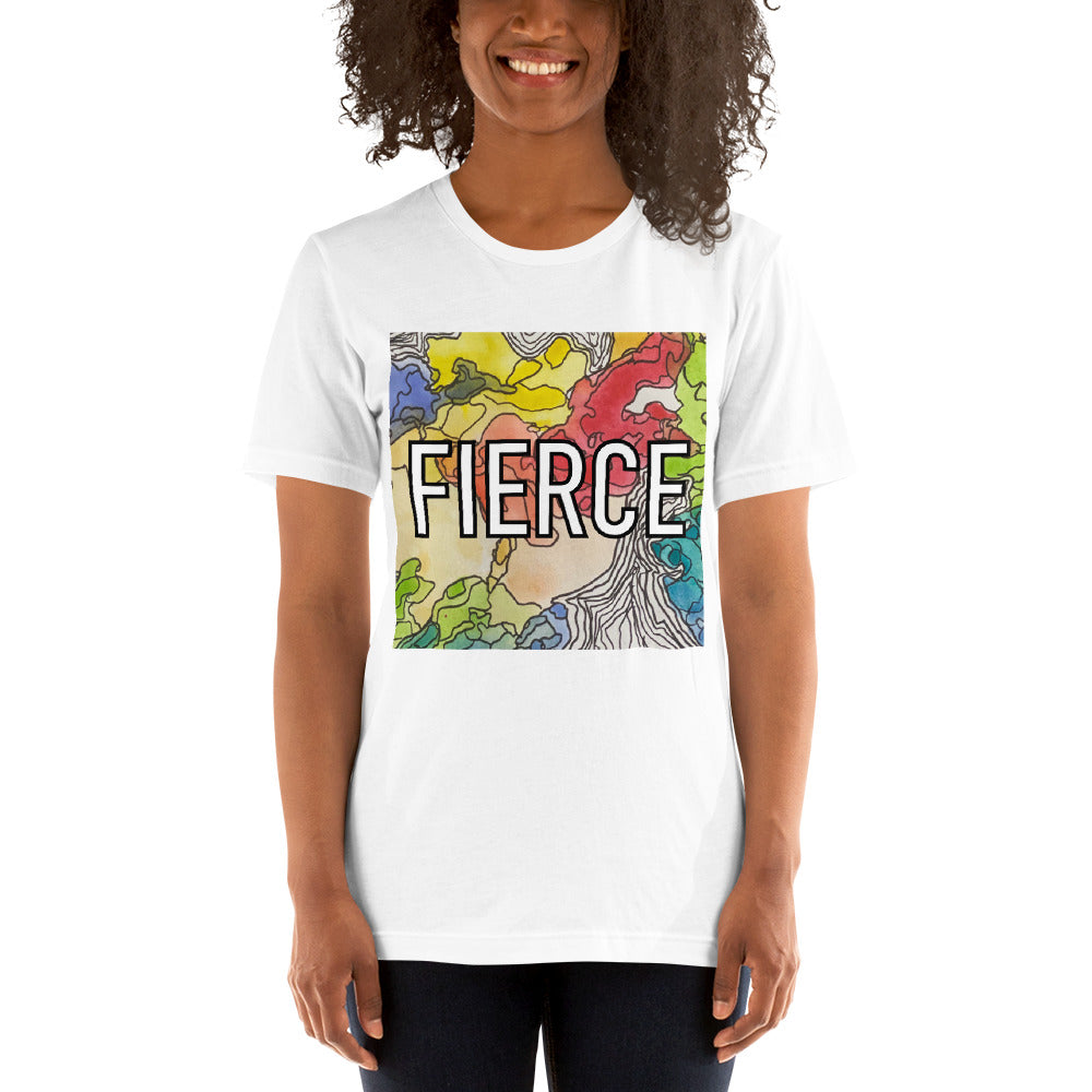 Fierce Unisex t-shirt